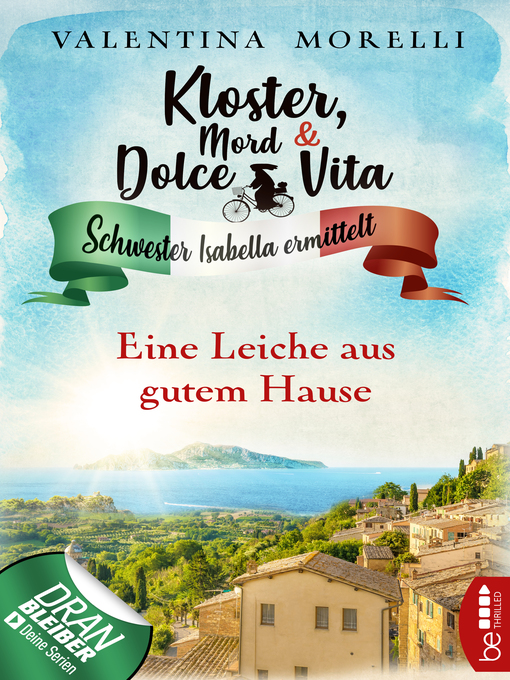 Title details for Kloster, Mord und Dolce Vita--Eine Leiche aus gutem Hause by Valentina Morelli - Available